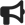 Right-pointing megaphone icon.