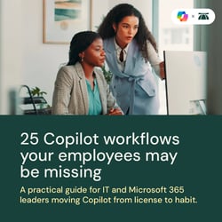 Two women examine a computer screen in an office setting and the title of the ebook, 25 Copilot workflows your employees may be missing, sits above the subtitle, A practical guide for IT and Microsoft 365 leaders moving Copilot from license to habit.