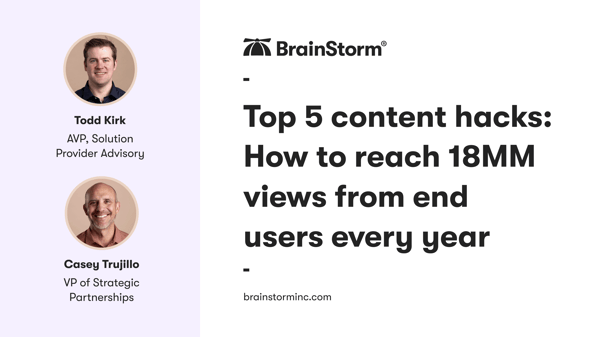 Top 5 content hacks_ How to reach 18MM views from end users every year_Hero