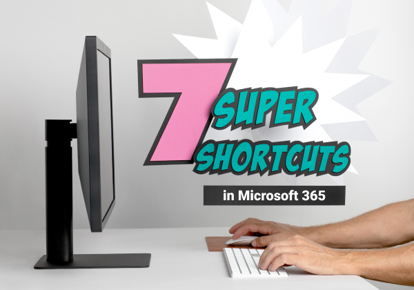 7 super shortcuts