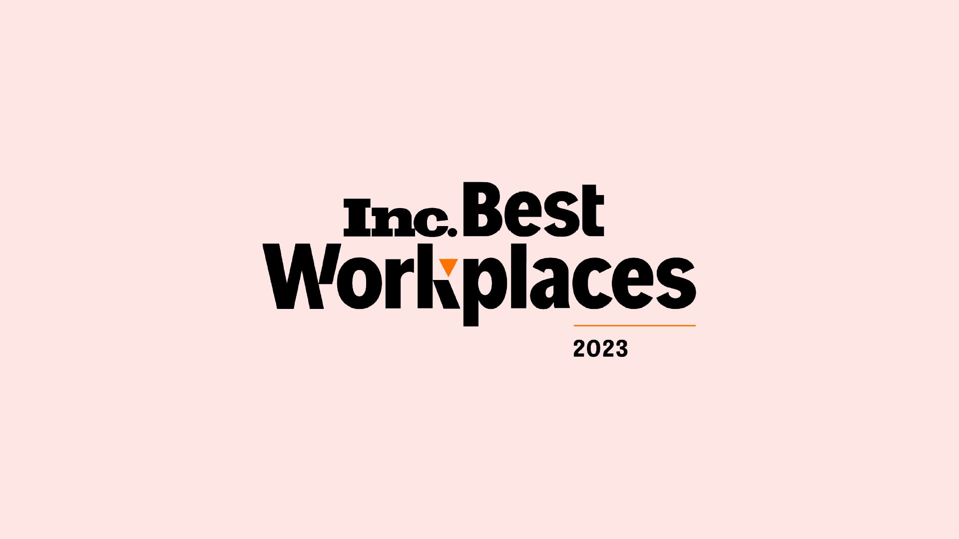 Award | 2023 Inc. Best Workplaces Winner